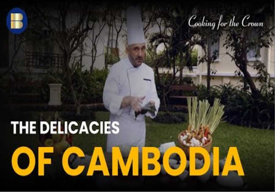 Exploring The Royal Delicacies of Cambodia - Cooking for the Crown - S01 EP2 - Food Documentary