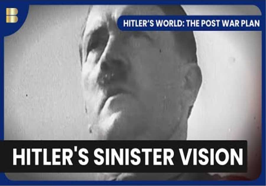 Hitler's Masterplan - Hilter's World: The Post War Plan - S01 EP01 - History Documentary