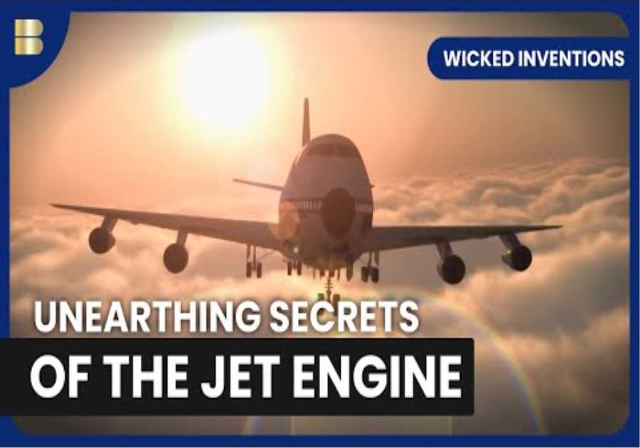 Jet Engine Evolution - Wicked Inventions - S01 EP11 - History Documentary