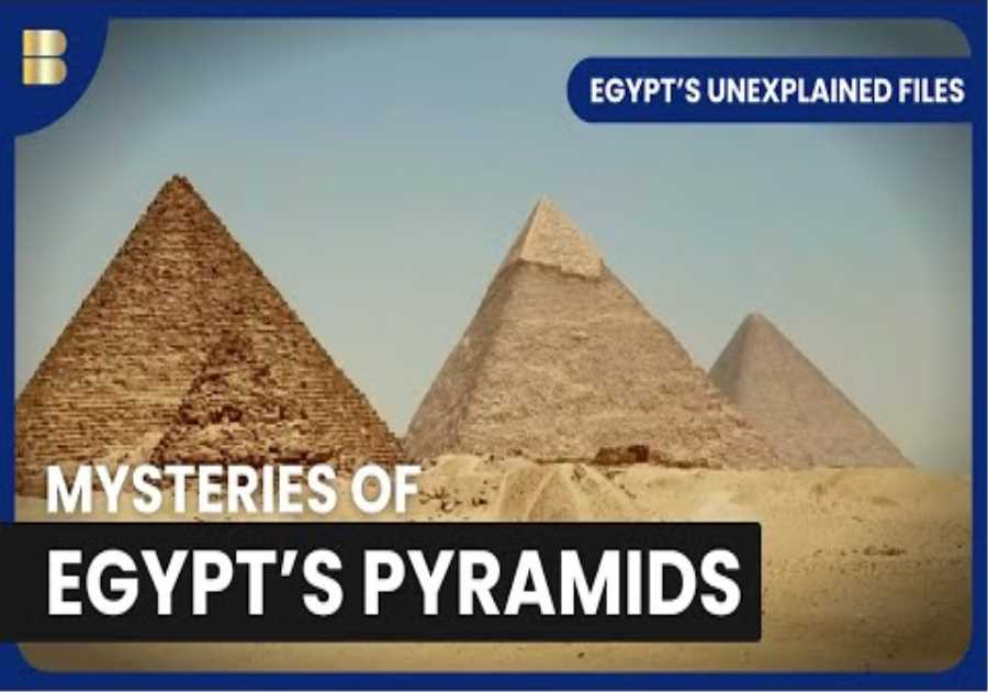 Egypt's Pyramid Secrets - Egypt's Unexplained Files - S01 E01 - History Documentary